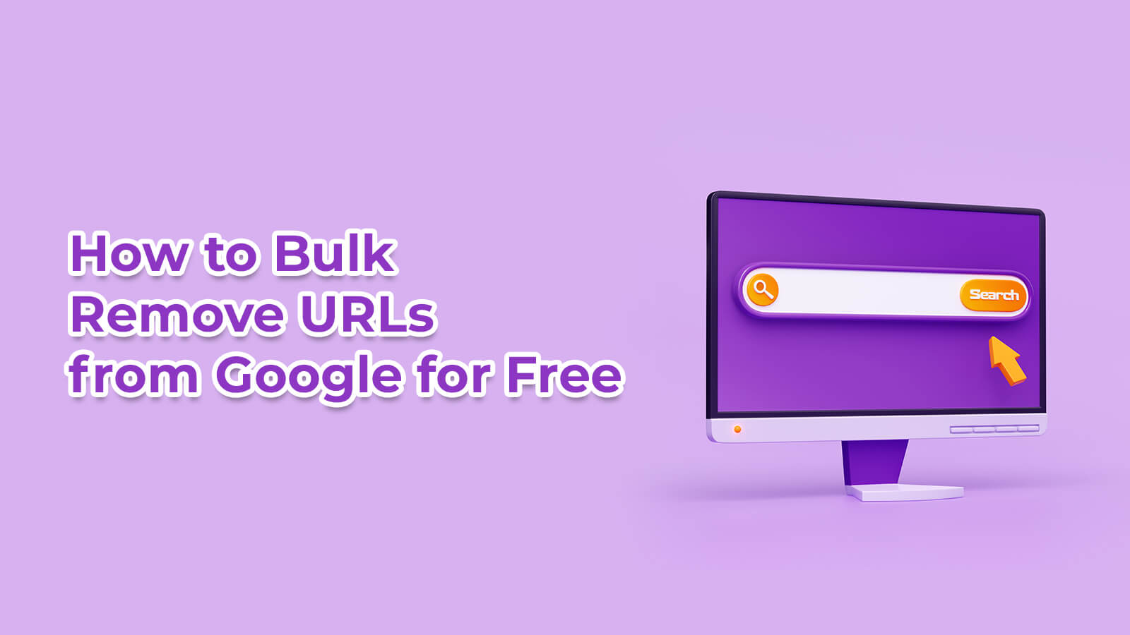 How to Bulk Remove URLs from Google for Free